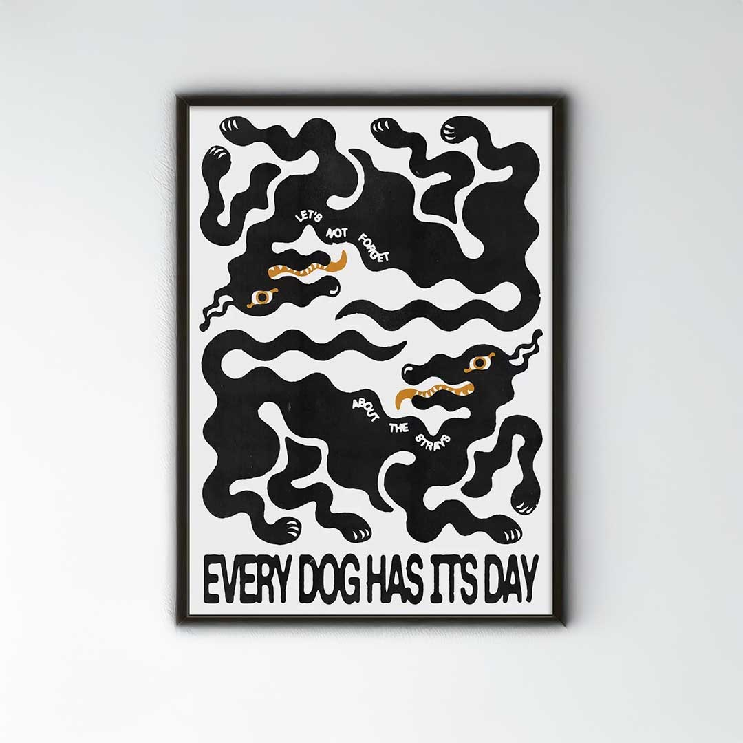 Every Dog Has Its Day black and white canvas print