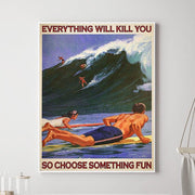 Choose Something Fun Canvas Print - Sickhaus